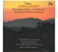Songs Of Sunset, An Arabesque, Dance Rhapsody No. 2 (Allen) by Frederick Delius (1988-03-23)