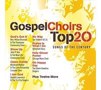 Songs of the Century - Gospel Choirs Top 20