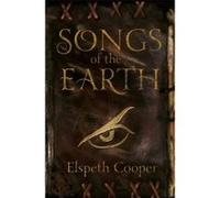Songs of the Earth: The Wild Hunt Book One: 1/4 Cooper, Elspeth (Auteur)