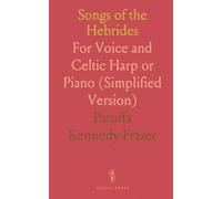 Songs of the Hebrides: For Voice and Celtic Harp or Piano (Simplified Version)