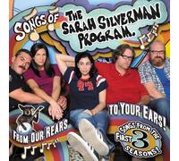 Songs Of The Sarah Silverman Program by Sarah Silverman (2010) Audio CD