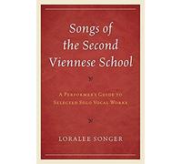 Songs Of The Second Viennese School