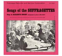 Songs Of The Suffragettes