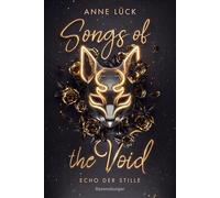 Songs of the Void, Band 1 - Echo der Stille