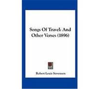 Songs of Travel: And Other Verses (1896) Stevenson, Robert Louis (Auteur)