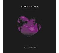 Songs:Ohia - Love & Work: the..