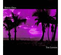 Songs : Ohia - The Lioness