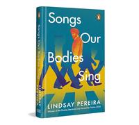 Songs Our Bodies Sing: A Heartfelt Collection of Stories | Exploring East-West Clashes, Human Connections & Struggles Across Cultures