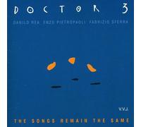 Songs Remain the Same by DOCTOR 3 [Audio CD] NEUF