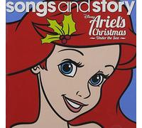 Songs & Story: Ariel's Christmas Under The Sea