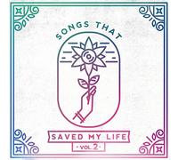 Songs That Saved My Life Vol. 2 / Various