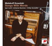 SONGS WITH WORDS - KOWALSKI,MALAKOFF/LEVIT,I./SUMMER,G./GONZALES,C. CD NEUF