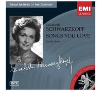 Songs You Love - Elisabeth Schwarzkopf
