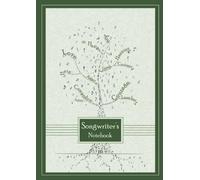 Songwriter’s Notebook: Write Lyrics and Music on Templates - 120 Pages - Large (A4) - Soft cover