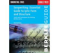 Songwriting: ess. guide to lyric form and struct.