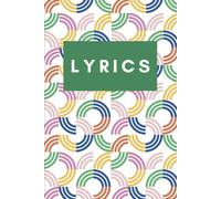 Songwriting Journal: Book For Writing Lyrics For Women & Girls. One Page Manuscript, One Page Lined (For Music Notes And Lyrics). Colourful Gift For Music Composers. 6x9 120 Pages