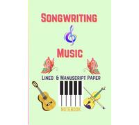 Songwriting Music Notebook with Lined and manuscript paper: Blank Lyric Journal & Music Staff Paper for Songwriters, Musicians & Composers | Aesthetic ... Pages & Manuscript for Girls and Music Lovers