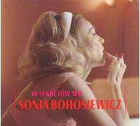 Sonia Bohosiewicz : 10 Secret MM