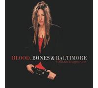 Sonia & Disappear Fear - Blood Bones & Baltimore