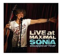 Sonia Disappear Fear - Live At Maximal [Cd]