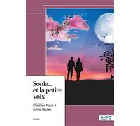 Sonia... et la petite voix - Christian Roux & Sylvie Michel - Nombre 7 - relié - Roman