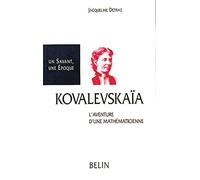 Sonia Kovalevskaïa (1850-1891): L'aventure d'une mathématicienne