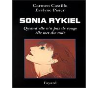 Sonia Rykiel - Quand Elle N'a Pas De Rouge Elle Met Du Noir