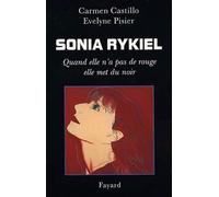 Sonia Rykiel - Quand Elle N'a Pas De Rouge Elle Met Du Noir