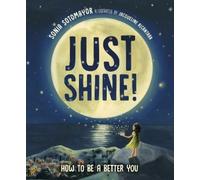 Sonia Sotomayor Just Shine (Relié)