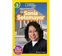 Sonia Sotomayor (National Geographic Kids Readers, Level 3)