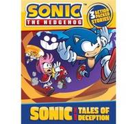 Sonic and the Tales of Deception by Jake Black & Illustrated by Ian McGinty Jake Black Illustrated by Ian McGinty (Auteur)