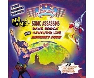 Sonic Assassins 1/Hawkwind Live and Hawklords Studio-The Weird Tapes N°2