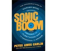 Sonic Boom by Peter Ames Carlin Peter Ames Carlin (Auteur)