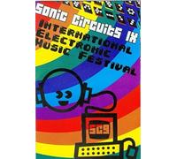 Sonic Circuits Ix: Selections From The Internat
