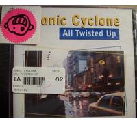 Sonic Cyclone - All Twisted Up (US Import)