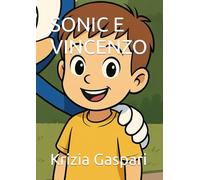 SONIC E VINCENZO