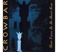 Crowbar – Sonic Excess in It's Purest Form – CD – Spitfire