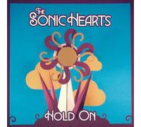 Sonic Hearts, The - Hold on [Import]