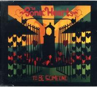 Sonic Hearts, The - to Be Someone [Import]
