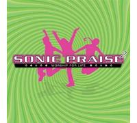 Sonic Praise 2: Worship For Life