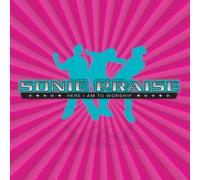 Sonic Praise: Here I Am To Worship
