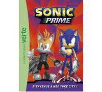 Sonic Prime 01 - Bienvenue à Néo Yoke City ! - SEGA - Bb Rose Verte - Poche - Roman cadet