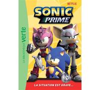 Sonic Prime 05 - La situation est grave... - SEGA - Bb Rose Verte - Poche - Roman cadet