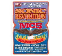 Sonic Revolution: Celebration of The Mc5