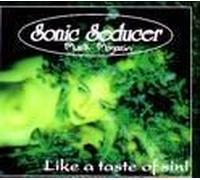 Sonic Seducer : Like A Taste Of Sin ! - European Import