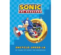 Sonic the Hedgehog Encyclo-Speed-Ia by Flynn, Ian [Hardback] NEUF