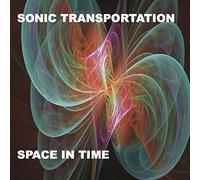 Sonic Transportation - Space in Time