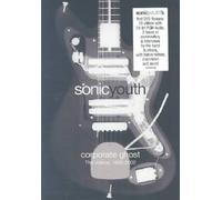 Sonic Youth : Corporate Ghost, The Videos