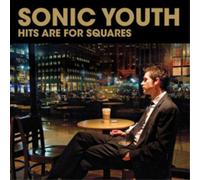 Sonic Youth – Hits are for Squares – Import