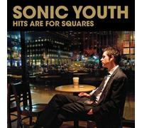 Sonic Youth – Hits are for Squares – Import